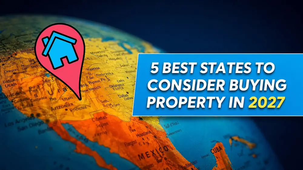 Best 5 States to invest in the U.S in 2027